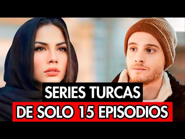 15 SERIES TURCAS CORTAS EN ESPAÑOL CON MÁXIMO DE 15 EPISODIOS