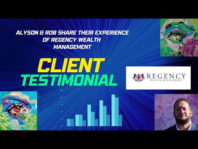 Client interview about Regency Wealth Management and Matthew Turner. Hear directly from an investor!