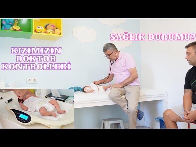 KIZIMIZIN İLK KONTROLÜ SAĞLIK DURUMU? VLOG