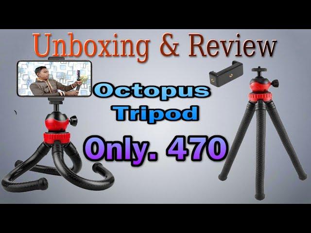 Octopus Tripod | With 360° Rotatable & flexible tripod / tara technical tips