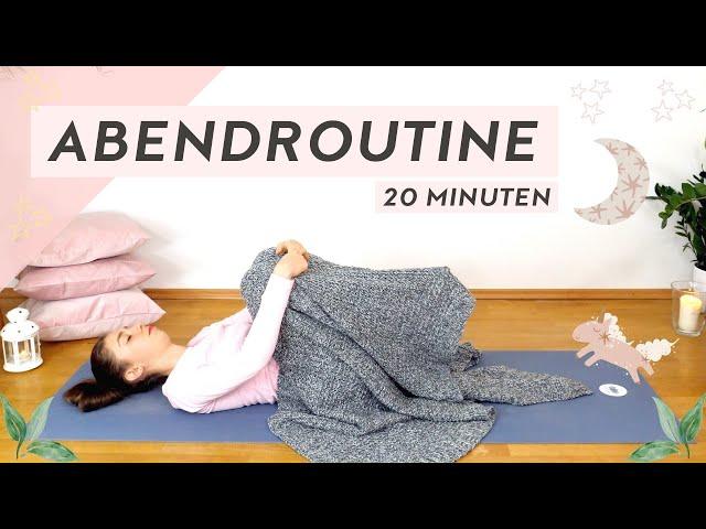 Yoga Abendroutine - Entspannung & Ruhe | Besser einschlafen | 20 Minuten