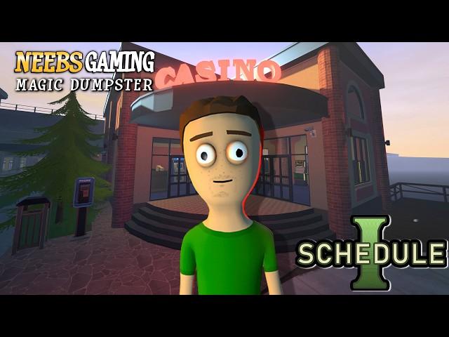 Uh-oh, we found the Casino! - Schedule 1 (#5)