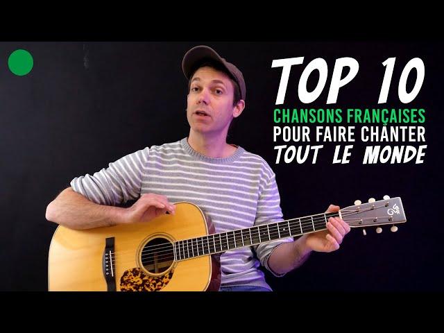 🟢 TOP 10 : Les chansons françaises les plus faciles à jouer à la guitare !