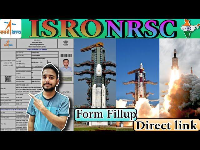 ISRO NRSC Form FillUp full detail step by step 2023 requirement for technical field