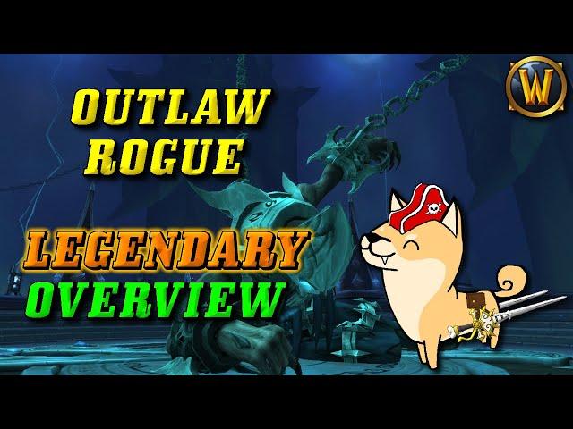 Shadowlands Outlaw Rogue Legendary Powers Overview (Pre-Castle Nathria)