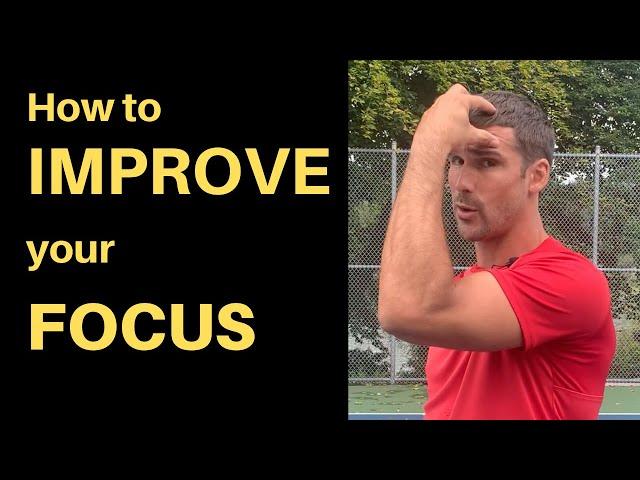 Do you struggle with FOCUS when you play TENNIS?