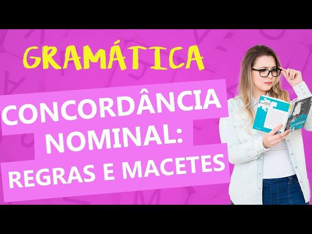 CONCORDÂNCIA NOMINAL: REGRAS E DICAS - Profa. Pamba