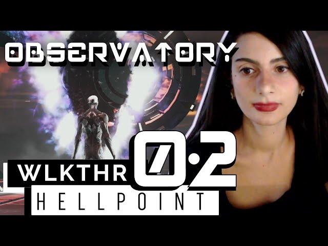 HELLPOINT | 2 | Observatory