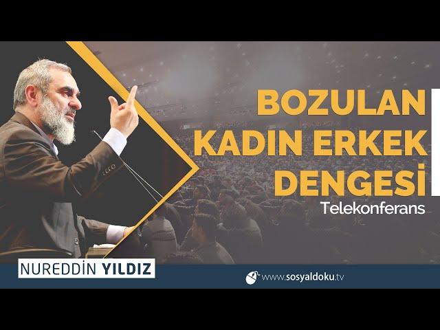 BOZULAN KADIN ERKEK DENGESİ | Telekonferans