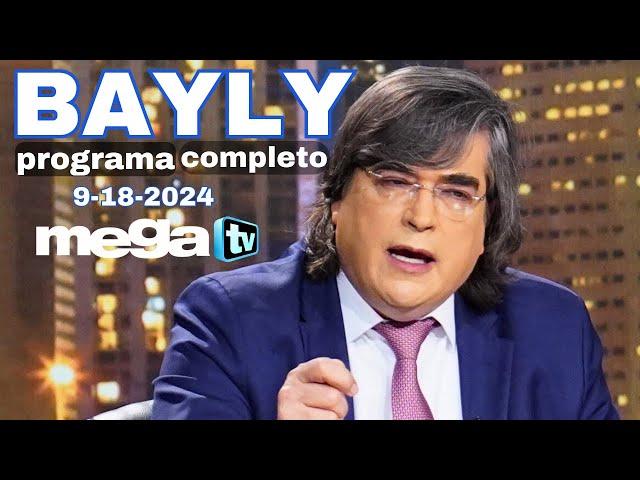 Bayly en Vivo Miércoles 2024-09-18 Tácticas Políticas