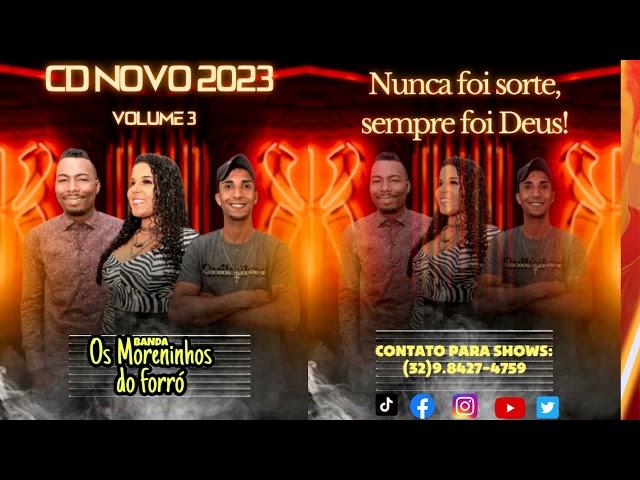 CD COMPLETO OS MORENINHOS DO FORRÓ 2023