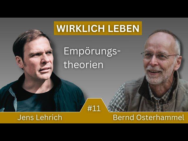 EMPÖRUNGSTHEORIEN! Wann ist es endlich vorbei? Teil 7. Jens Lehrich & Bernd Osterhammel