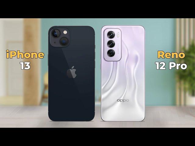 Apple iPhone 13 Vs Oppo Reno12 Pro