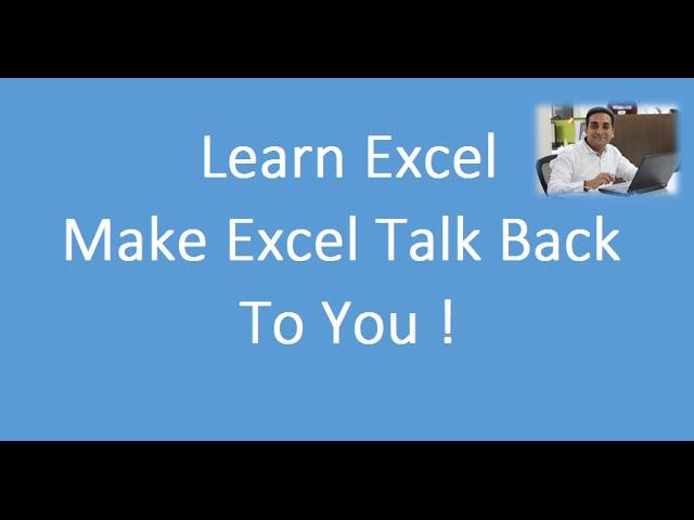 Make Excel Speak Text & Numbers