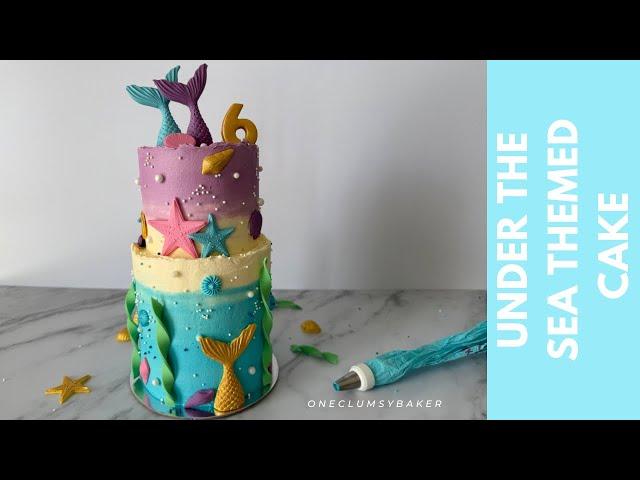 Under the Sea Cake | Tutorial | One Clumsy Baker