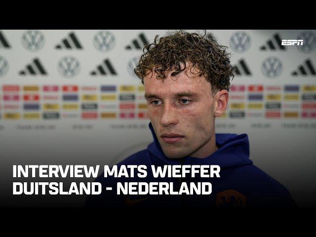 Invaller Mats Wieffer: "FRUSTRERENDE avond" | INTERVIEW ORANJE