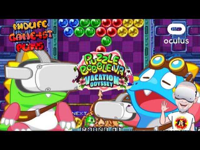 Midlife Game-ist  VR - Puzzle Bobble  VR Vacation Odyssey - Oculus Quest 2 - Bub & Bob are back