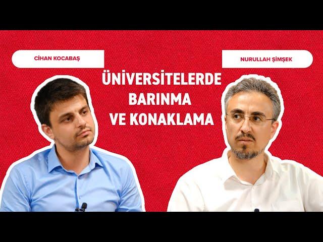 ÜNİVERSİTELERDE BARINMA VE KONAKLAMA | EĞİTİM GÜNDEMİ - 18 . BÖLÜM