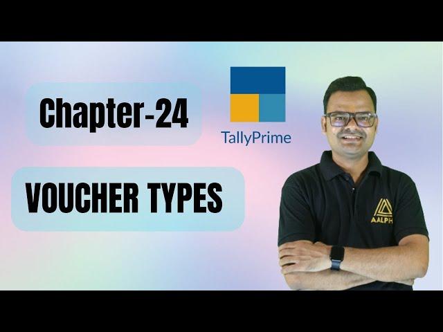 Aalpha Global Institute |  Tally Classes in Raipur | Voucher Type in Tally Prime