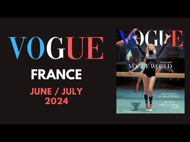 VOGUE FRANCE JUNE/JULY 2024 | Gigi Hadid | Magazine Flip Through | Glossy Magazine Heaven