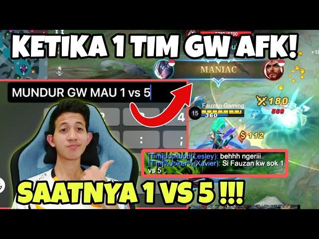 SURUH SATU TIM AFK?!! ALPHA GUE MENGAMUK 1 VS 5!