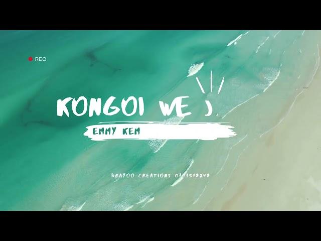 KONGOI WE JEISO OFFICIAL AUDIO BY EMMY KEMBOI FT EMMANUEL