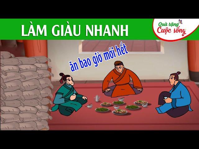 LÀM GIÀU NHANH- Phim hoạt hình -Truyện cổ tích - Quà tặng cuộc sống