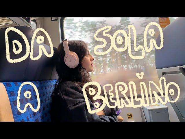 an intovert alone in Berlin • the beauty of travelling by yourself 