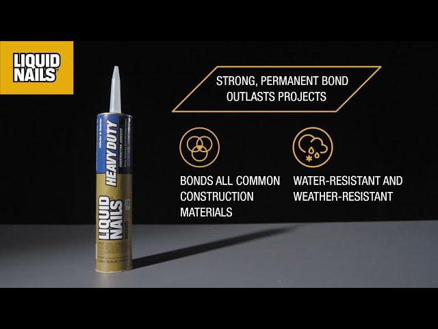 Demo - Liquid Nails Heavy Duty Construction Adhesive