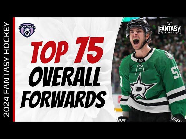 Fantasy Hockey Advice - TOP 75 FORWARDS for 2024-25 - Fantasy Hockey Draft Strategy