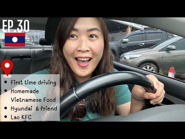 Vientiane - Driving in Laos, Homemade Vietnamese Food, Lao KFC, Hyundai | Laos with Locals EP.30