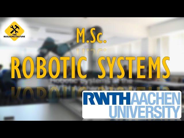 Curriculum Breakdowns - M.Sc. Robotic Systems at RWTH Aachen University |Teaser|