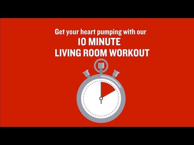 British Heart Foundation - 10 minute living room workout