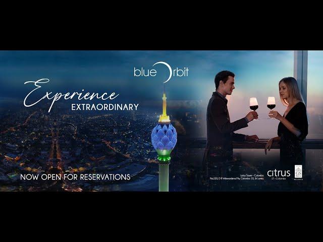 Blue Orbit by Citrus |  Elevate Your Culinary Experience | Sri Lanka's first revolving restaurant