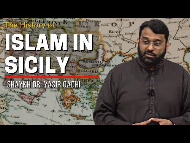 The History of Islam in Sicily | Isha Khatira | Shaykh Dr. Yasir Qadhi