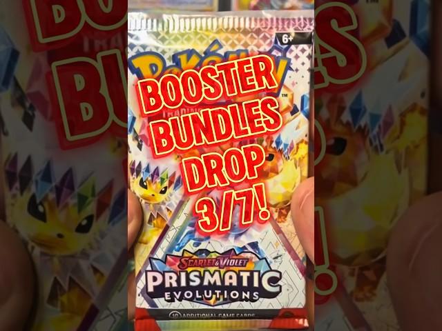 Prismatic Evolutions Opening! Booster Bundles Drop Friday—Stay Safe! 