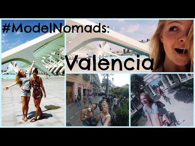 ModelNomads: Valencia, Spain!