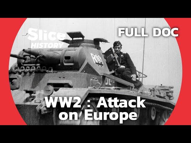 The Wehrmacht's Western campaign I SLICE HISTORY | FULL DOCUMENTARY