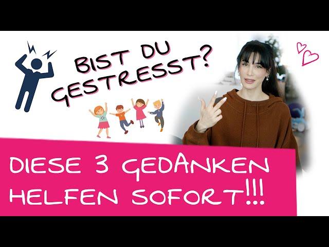 3 sofortige Tipps für weniger Stress im Mama Alltag | Entspannt und gelassen als Mama