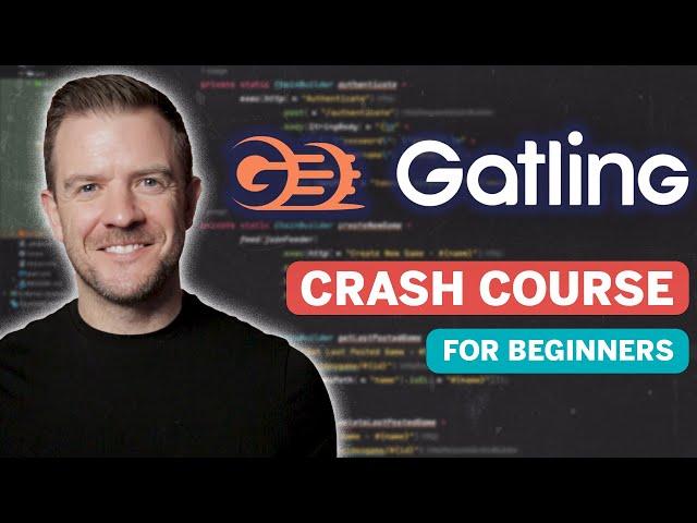 Gatling Load Testing - Ultimate Crash Course Tutorial For Beginners