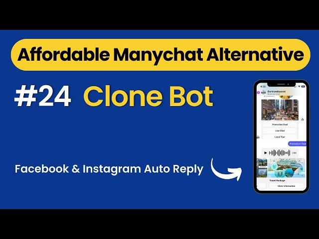 Affordable Alternatives to ManyChat : Closing Pilot Chatbot Tutorial -  Clone Bot #24