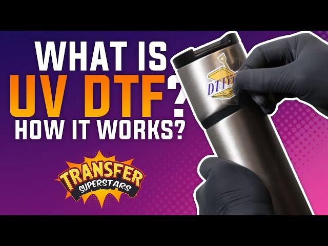 What is UV DTF? How it Works? What is the Process and How to Order