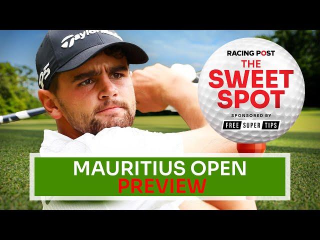 Mauritius Open Preview | Golf Betting Tips | Sweet Spot | Racing Post