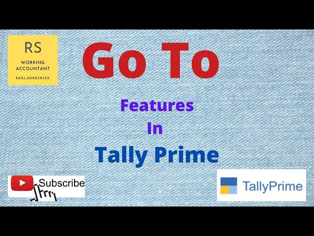 Go To Features in Tally Prime | Tally Prime New Features | Tally Prime Helpful Search Option