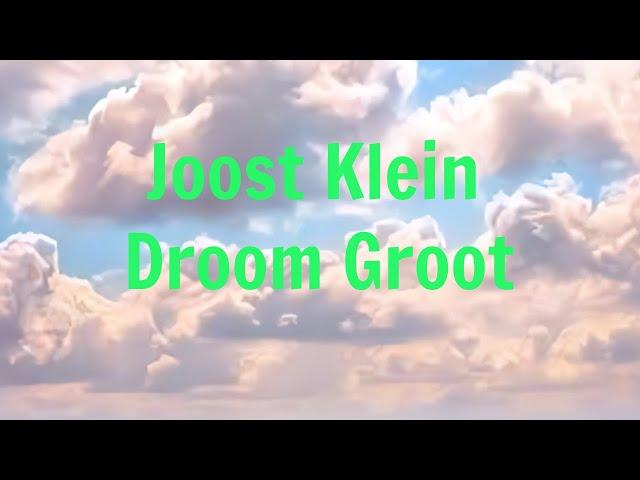 Joost Klein - Droom Groot (English + Dutch Lyrics)