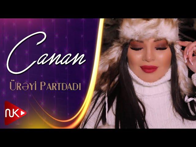 Canan - Ürəyi Partdadı