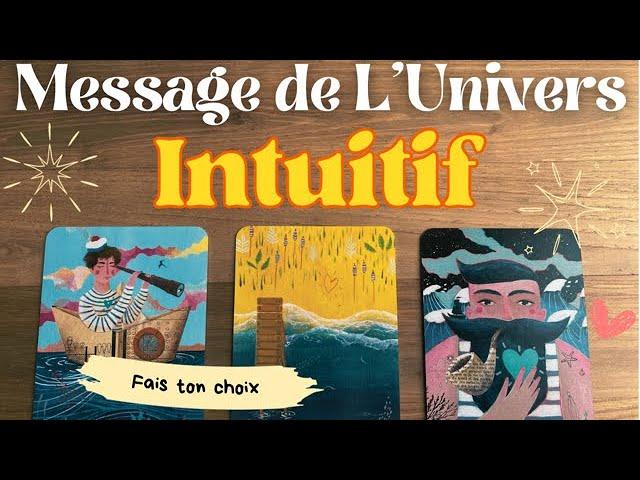 MESSAGE INTUITIF REÇU POUR TOI 3 CHOIX INTEMPOREL