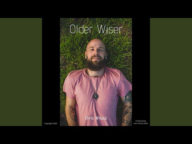 Older Wiser