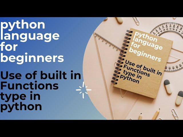 #28 python language for beginners. how to use built in functions in python language