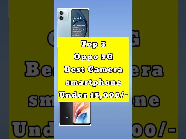 3 Best Camera phone 5G ! Best smartphone under 15,000 !!#shorts #ytshorts #smartphone